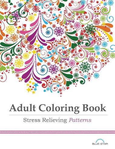 Adult Coloring Book: Stress Relieving Patterns