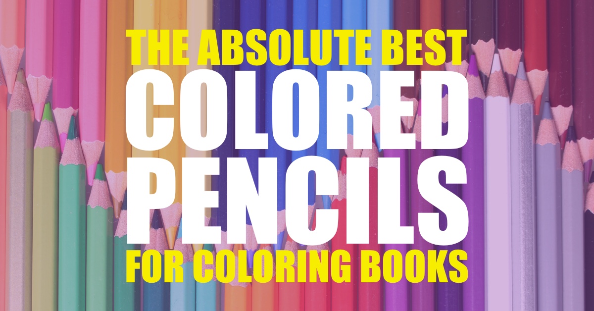 The Absolute Best Colored Pencils for Coloring Books - Cleverpedia